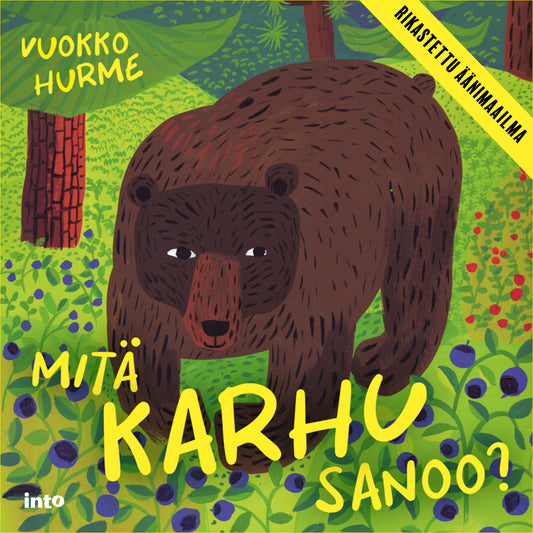 Mitä karhu sanoo? – Ljudbok