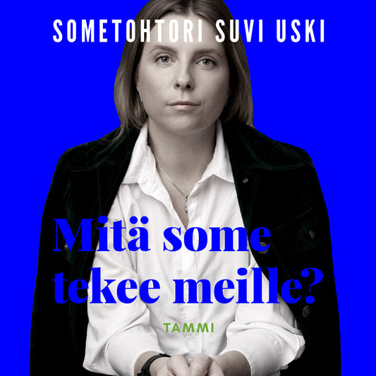 Mitä some tekee meille? – Ljudbok