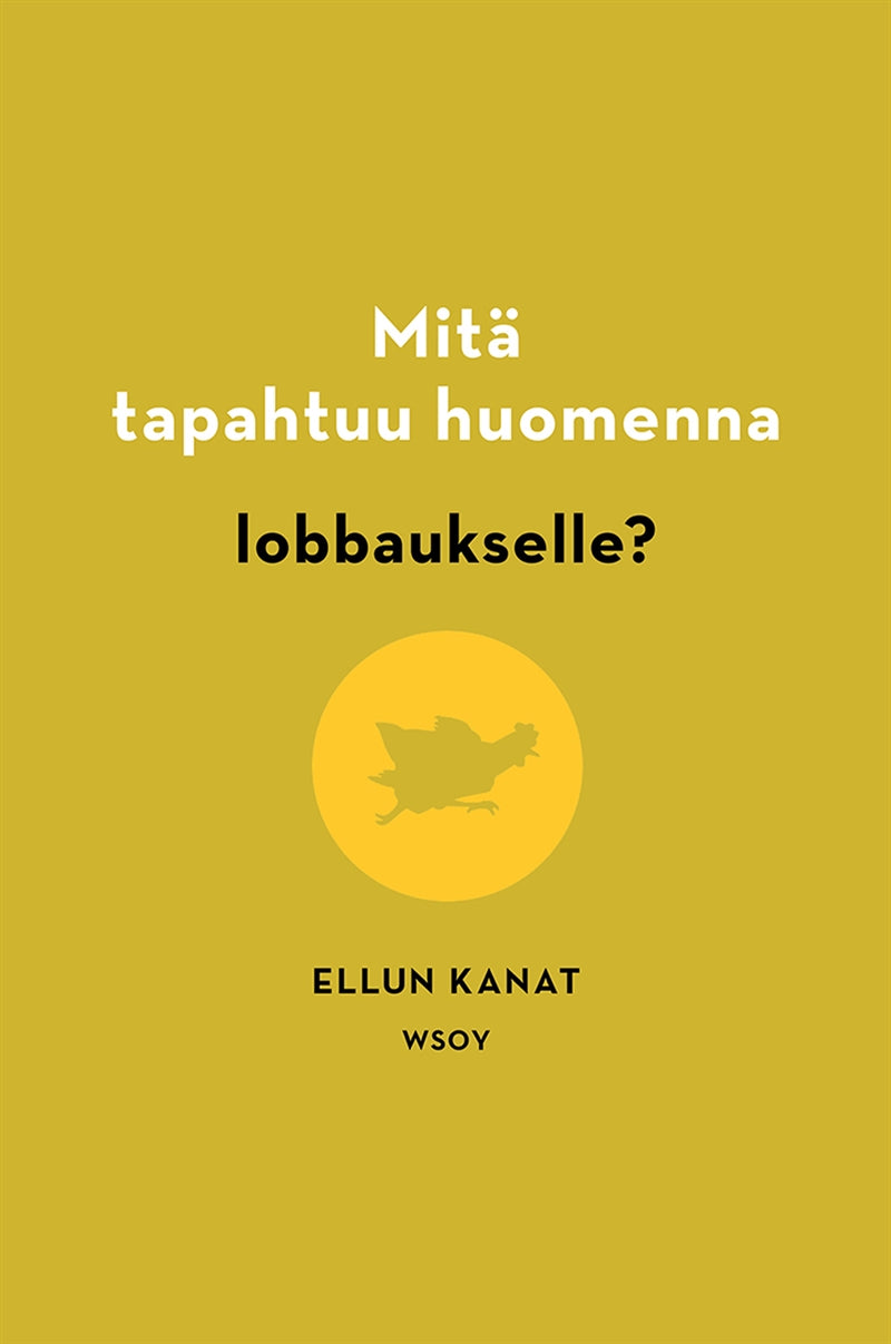 Mitä tapahtuu huomenna lobbaukselle? – E-bok