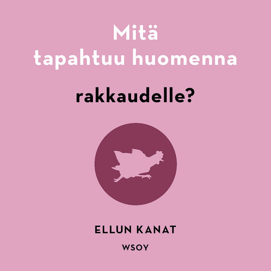 Mitä tapahtuu huomenna rakkaudelle? – Ljudbok