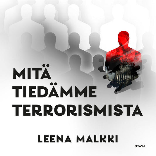 Mitä tiedämme terrorismista – Ljudbok