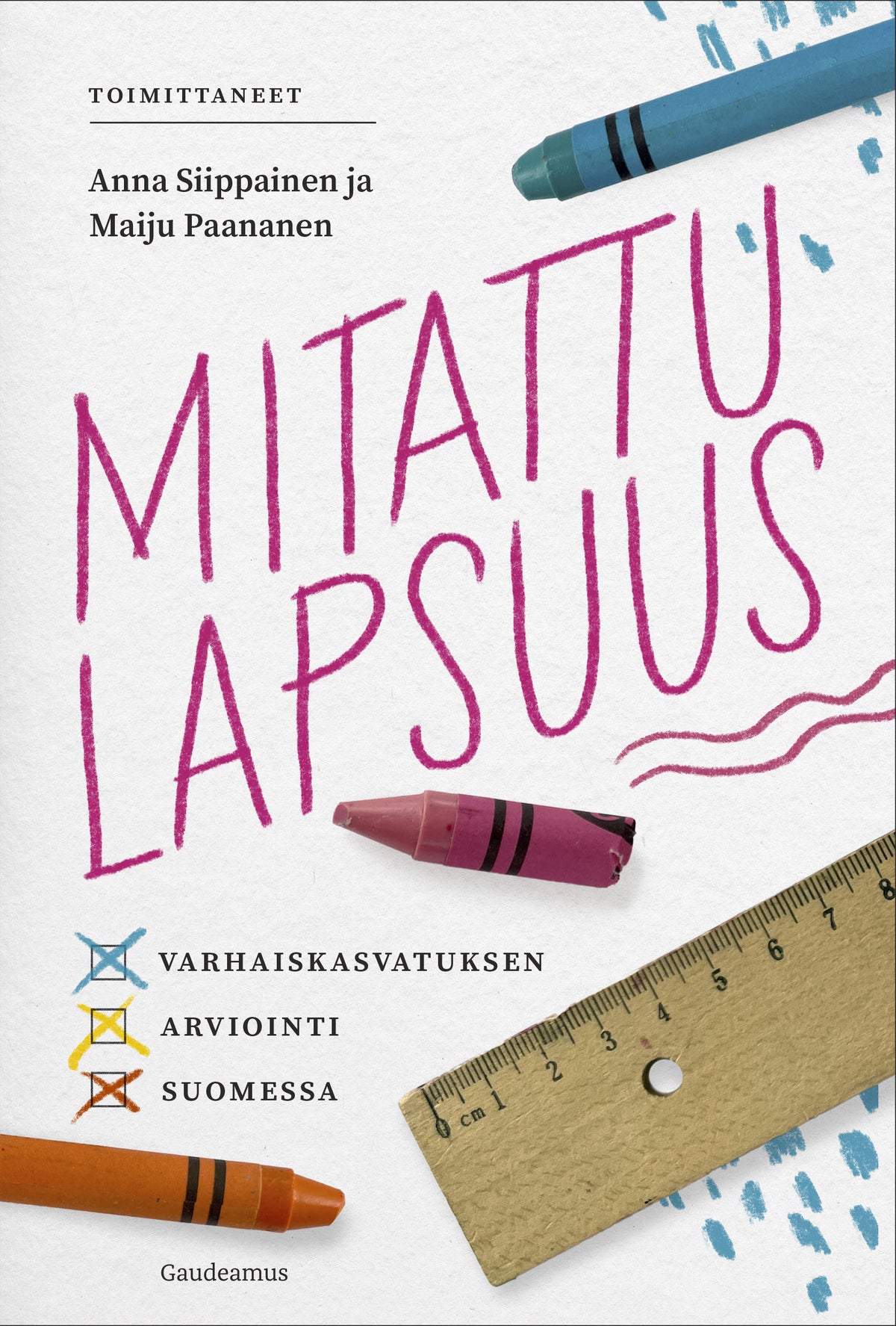 Mitattu lapsuus – E-bok