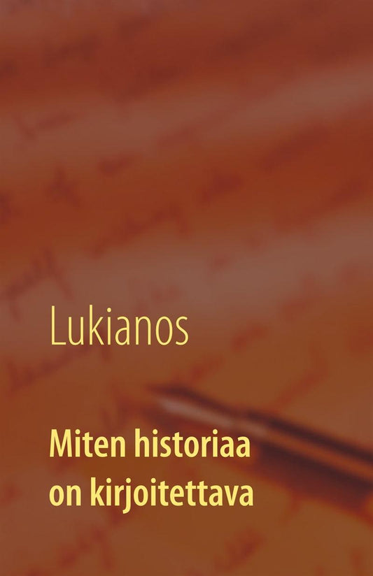 Miten historiaa on kirjoitettava – E-bok