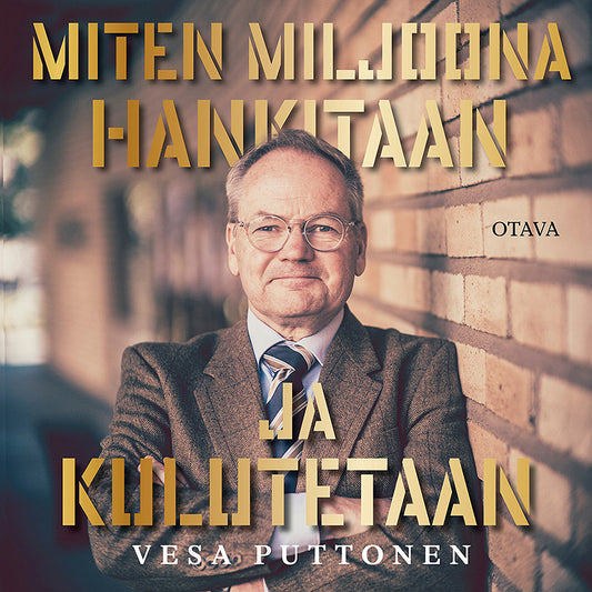 Miten miljoona hankitaan ja kulutetaan – Ljudbok