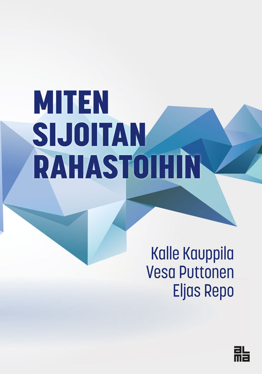 Miten sijoitan rahastoihin – E-bok