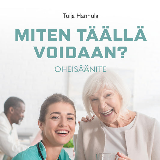 Miten täällä voidaan? (oheisäänite) – Ljudbok