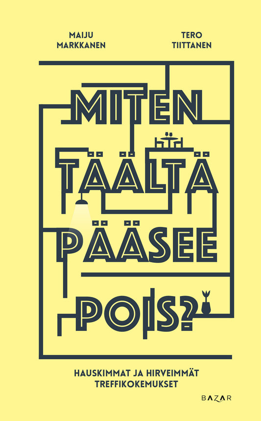 Miten täältä pääsee pois? – E-bok