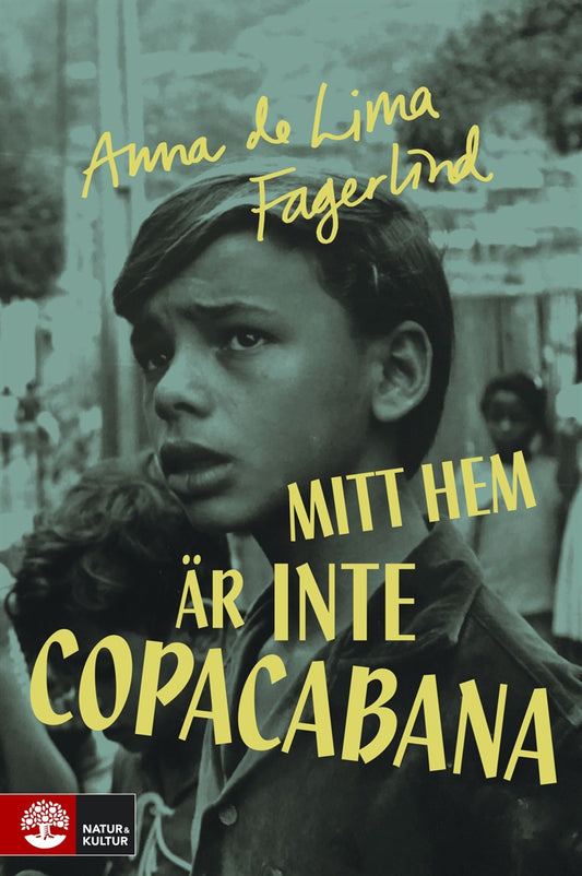 Mitt hem är inte Copacabana – E-bok