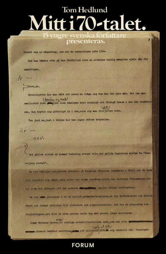 Mitt i 70-talet : 15 yngre svenska författare presenteras – E-bok