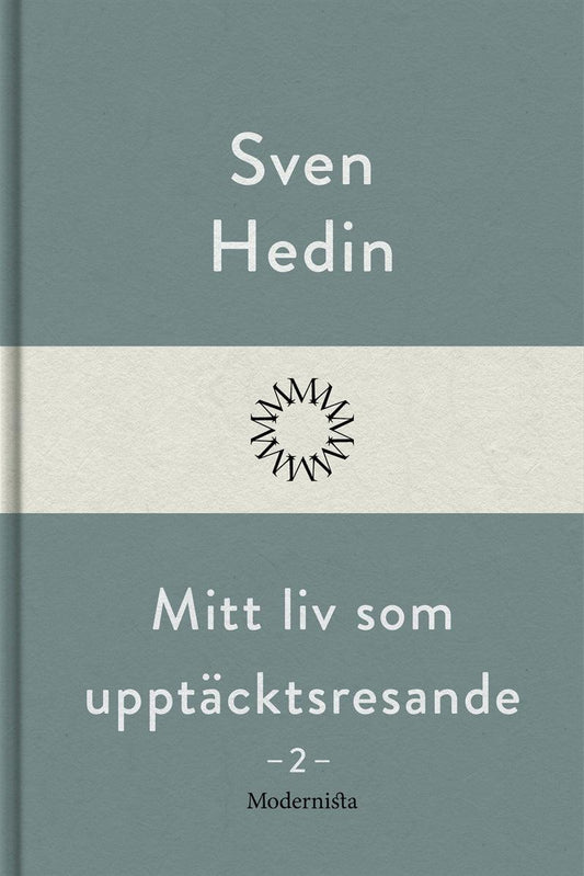 Mitt liv som upptäcktsresande, 2 – E-bok