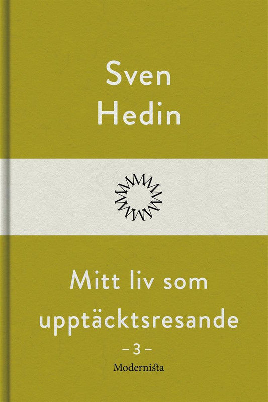 Mitt liv som upptäcktsresande, 3 – E-bok