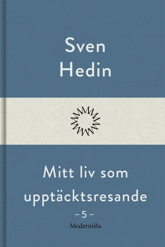 Mitt liv som upptäcktsresande, 5 – E-bok