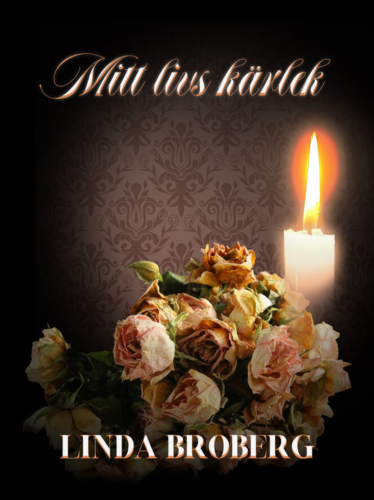 Mitt livs kärlek – E-bok