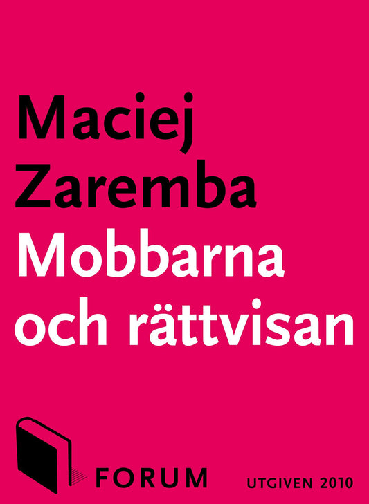 Mobbarna och rättvisan – E-bok
