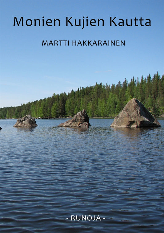 Monien kujien kautta: Runoja – E-bok