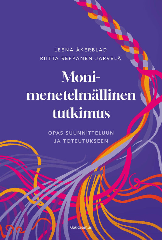 Monimenetelmällinen tutkimus – E-bok