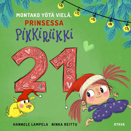 Montako yötä vielä, Prinsessa Pikkiriikki 21 – Ljudbok
