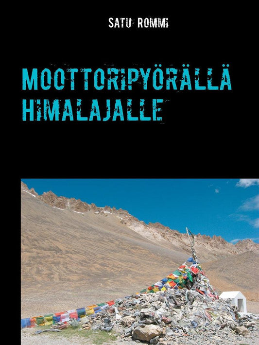 Moottoripyörällä Himalajalle – E-bok