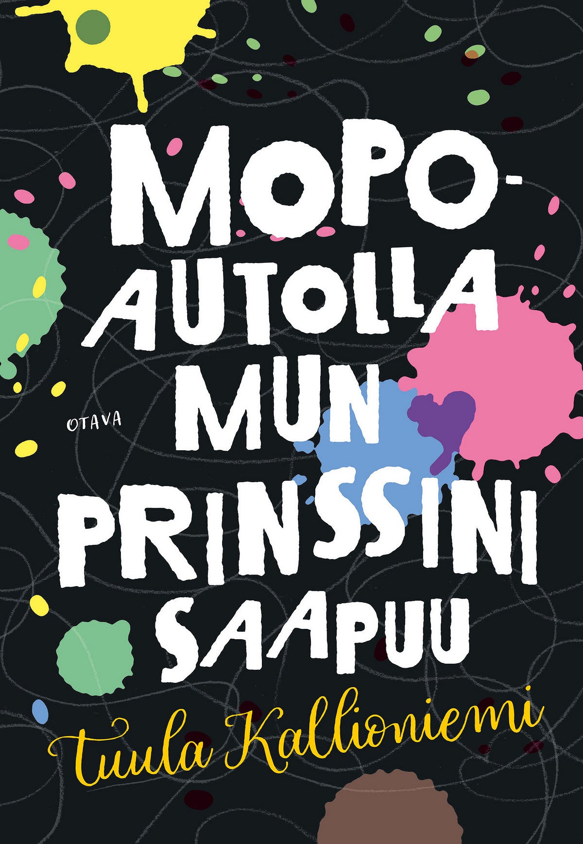 Mopoautolla mun prinssini saapuu – E-bok
