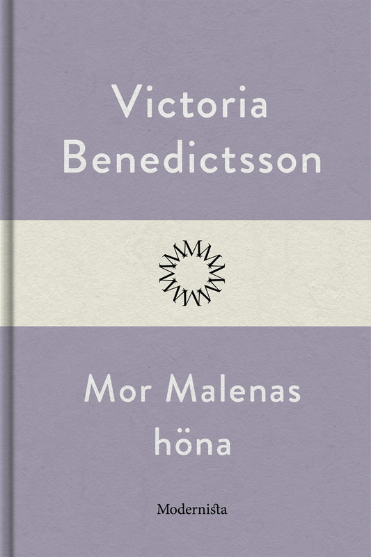 Mor Malenas höna – E-bok