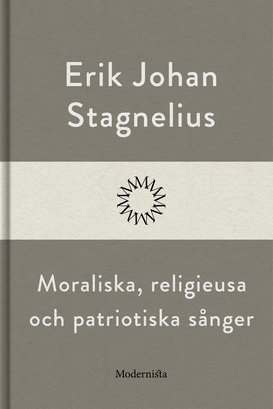 Moraliska, religieusa och patriotiska sånger – E-bok