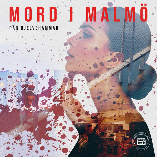 Mord i Malmö – Ljudbok