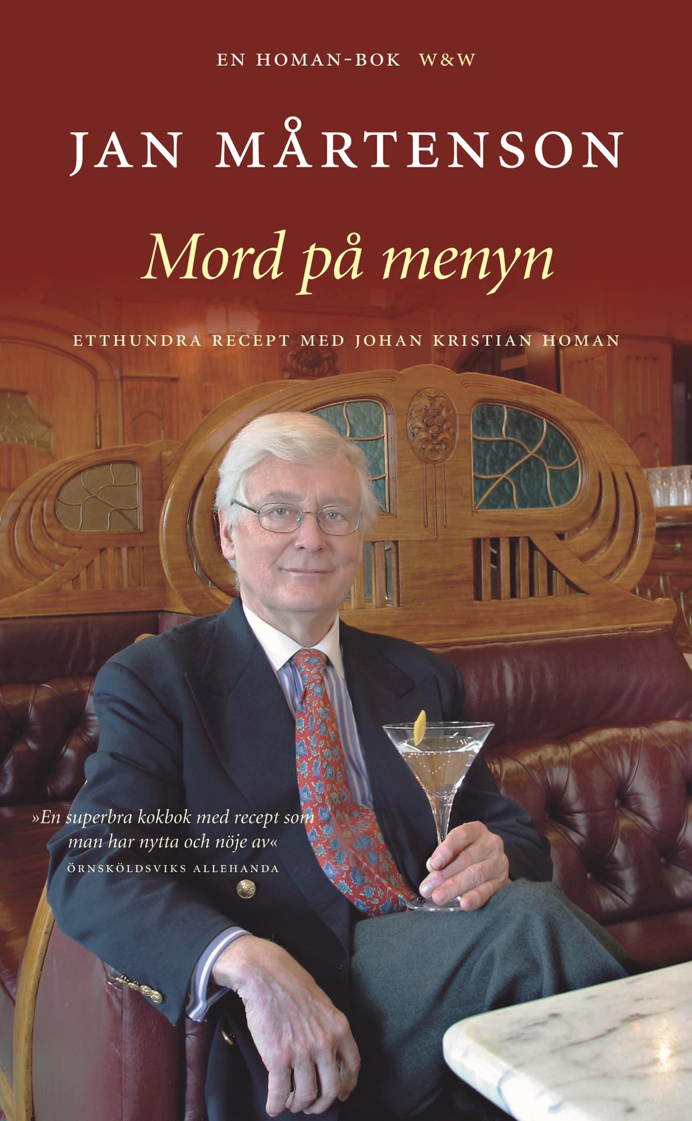 Mord på menyn : 100 recept med Homan – E-bok