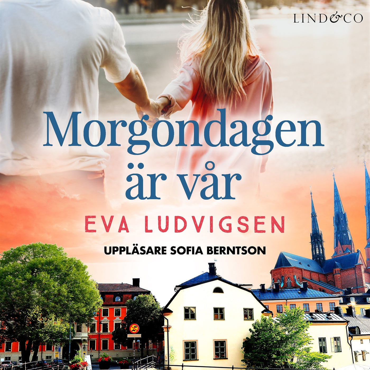 Morgondagen är vår – Ljudbok