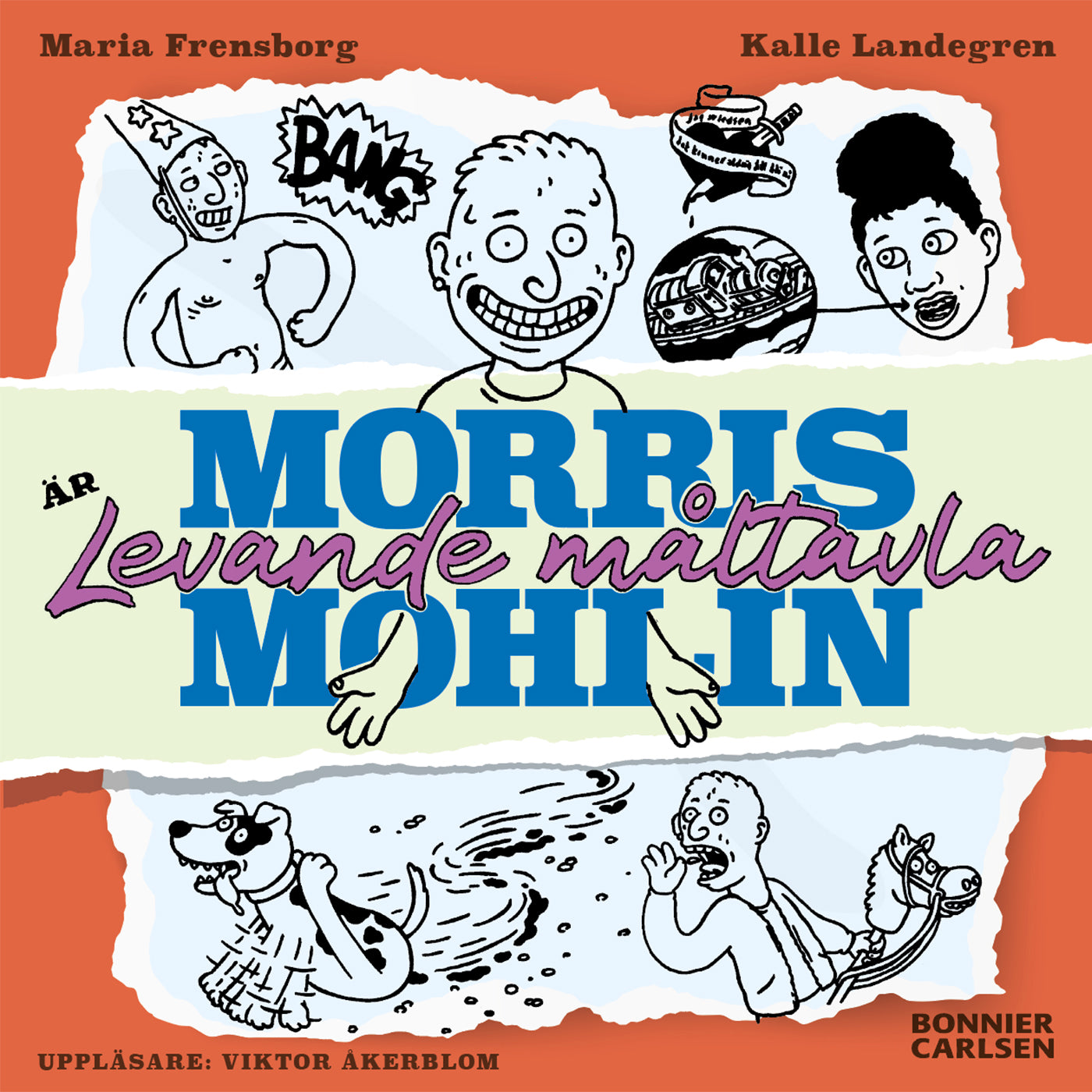 Morris Mohlin är levande måltavla – Ljudbok