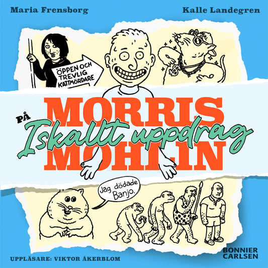 Morris Mohlin på iskallt uppdrag – Ljudbok