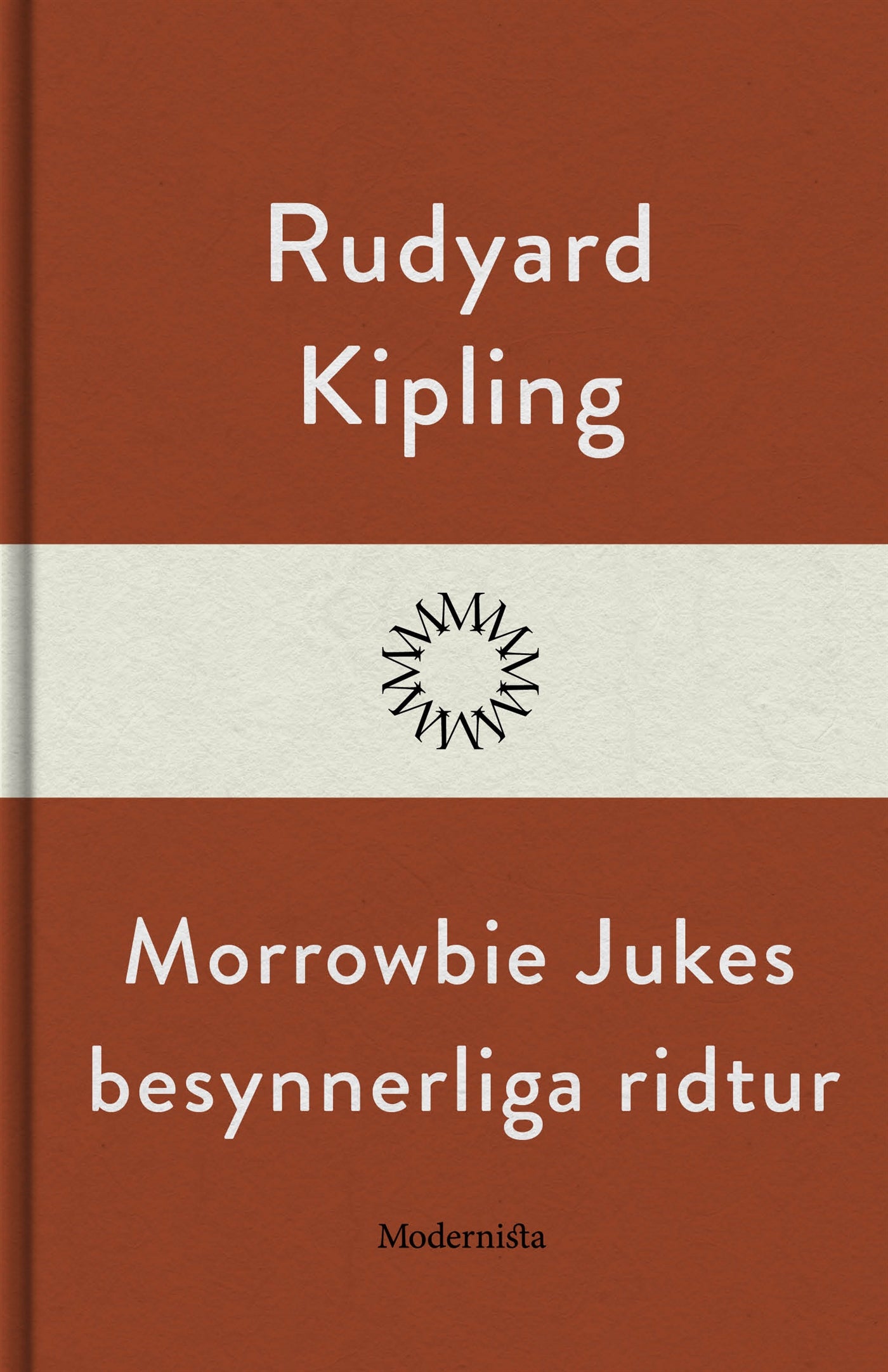 Morrowbie Jukes besynnerliga ridtur – E-bok