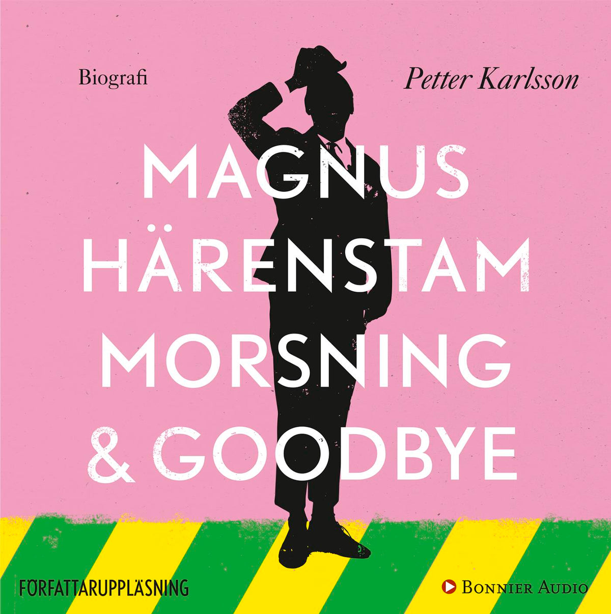 Morsning och goodbye – Ljudbok