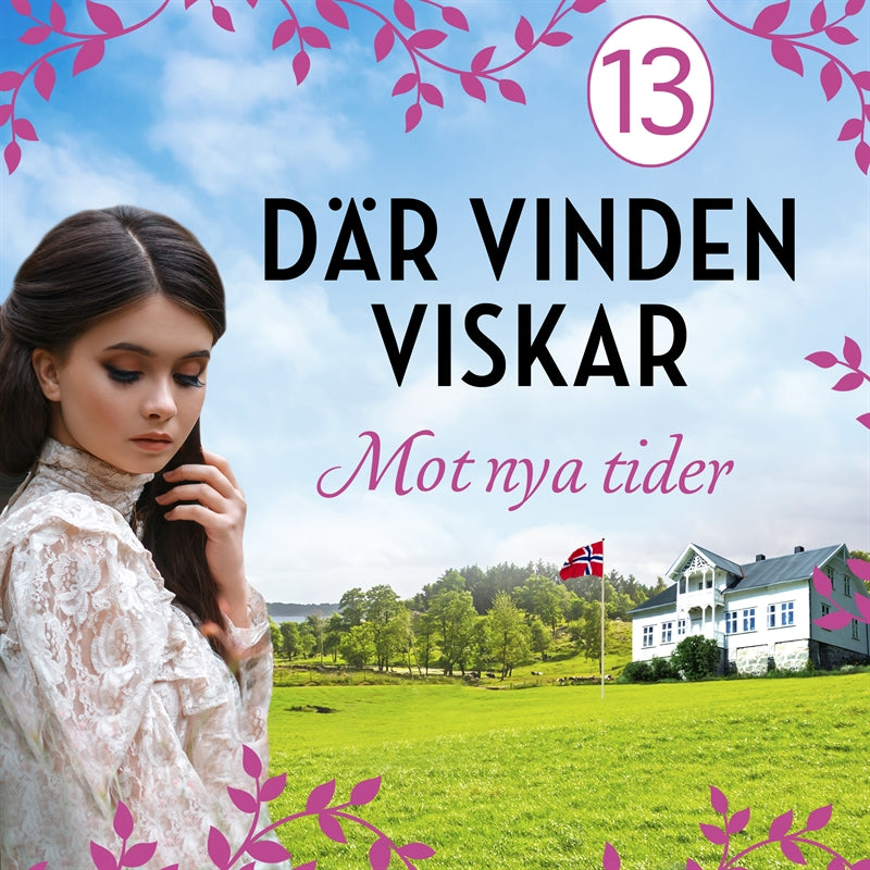 Mot nya tider: en släkthistoria – Ljudbok