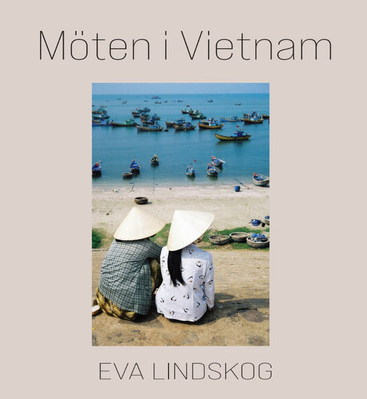 Möten i Vietnam – E-bok