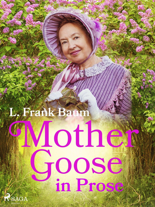 Mother Goose in Prose – E-bok