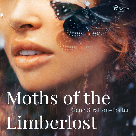 Moths of the Limberlost – Ljudbok
