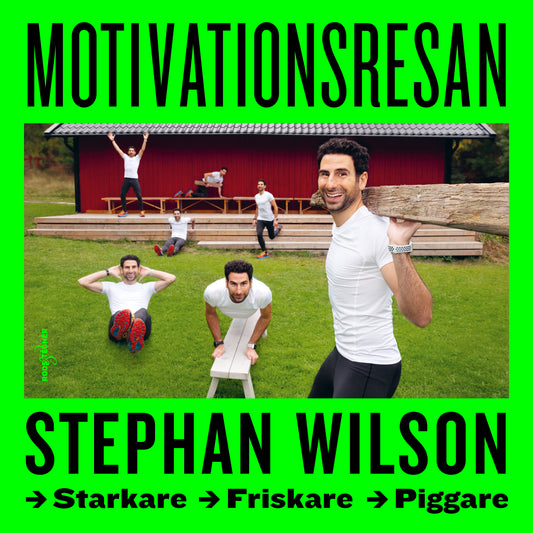 Motivationsresan: starkare, friskare, piggare – Ljudbok