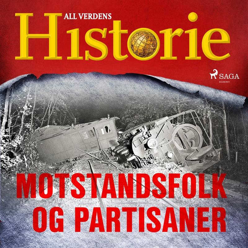 Motstandsfolk og partisaner – Ljudbok