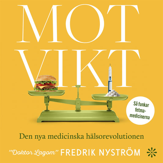 Motvikt : Den nya medicinska hälsorevolutionen – Ljudbok