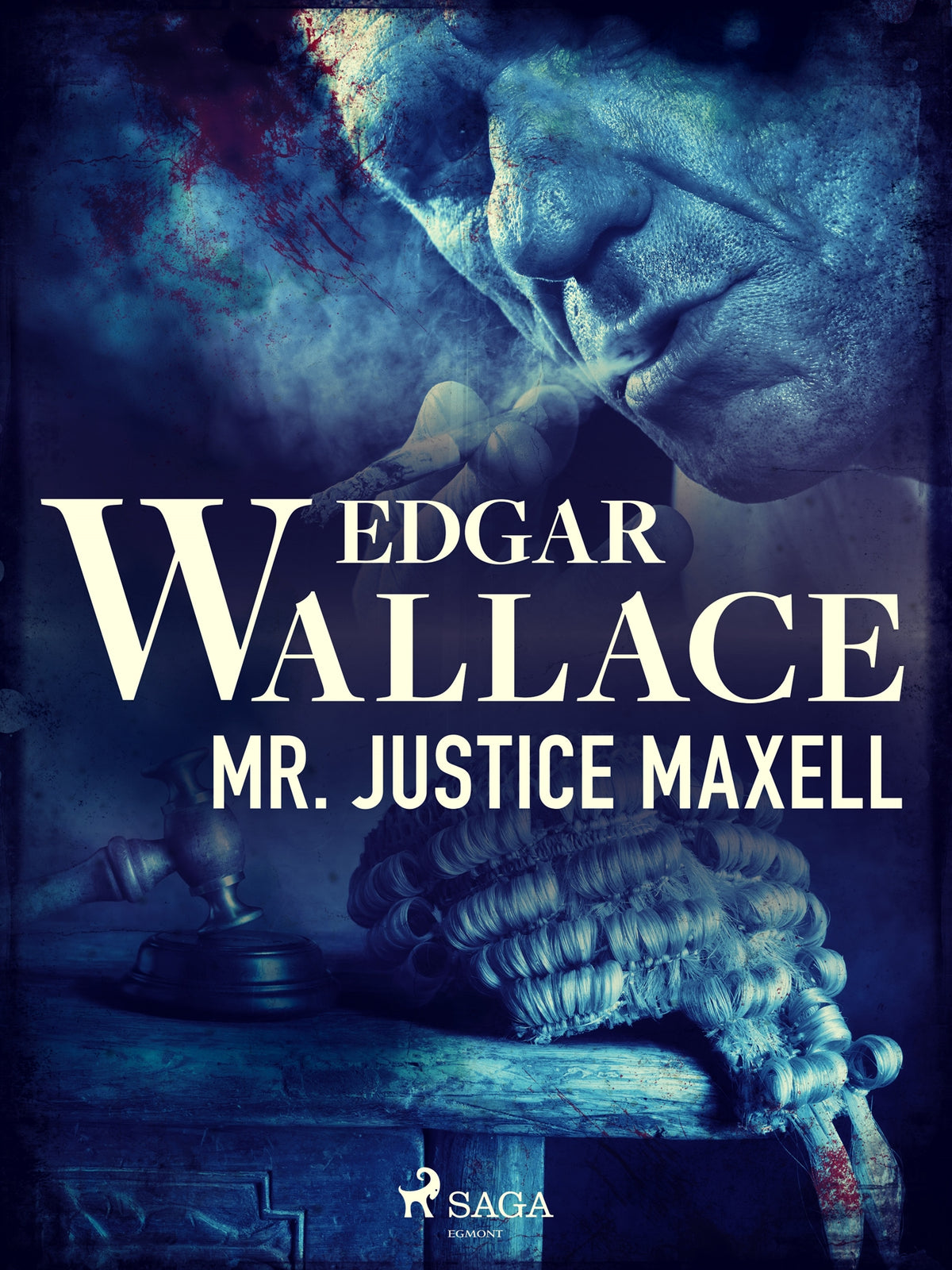 Mr. Justice Maxell – E-bok