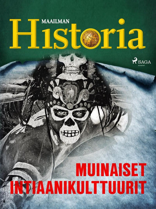 Muinaiset intiaanikulttuurit – E-bok