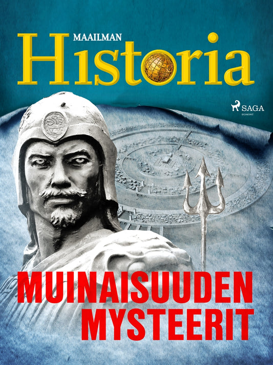 Muinaisuuden mysteerit – E-bok