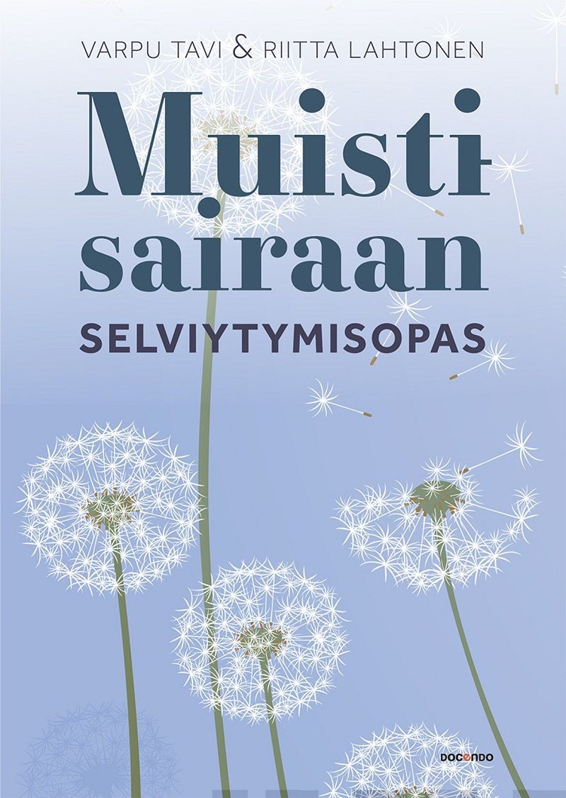 Muistisairaan selviytymisopas – E-bok