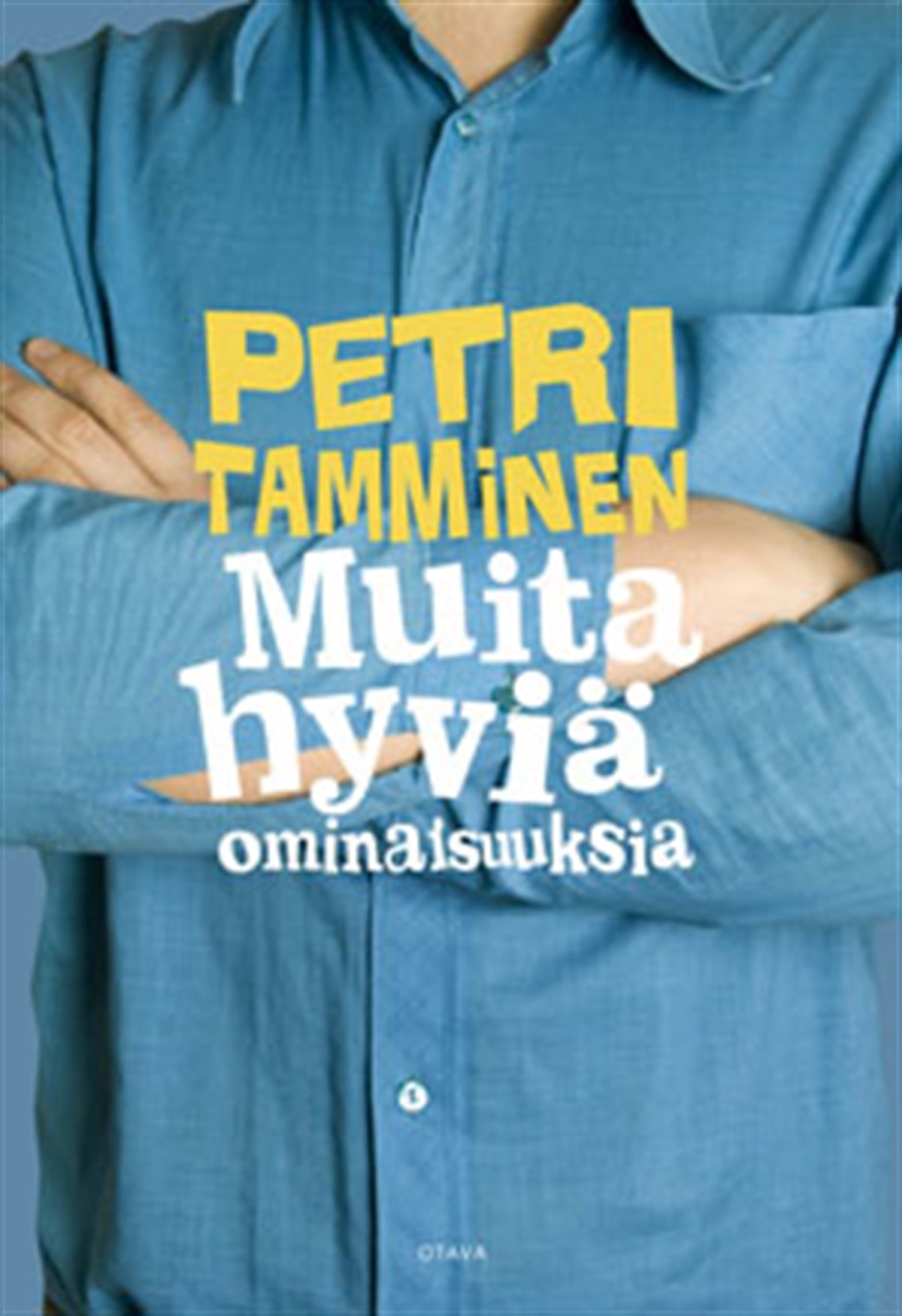 Muita hyviä ominaisuuksia – E-bok