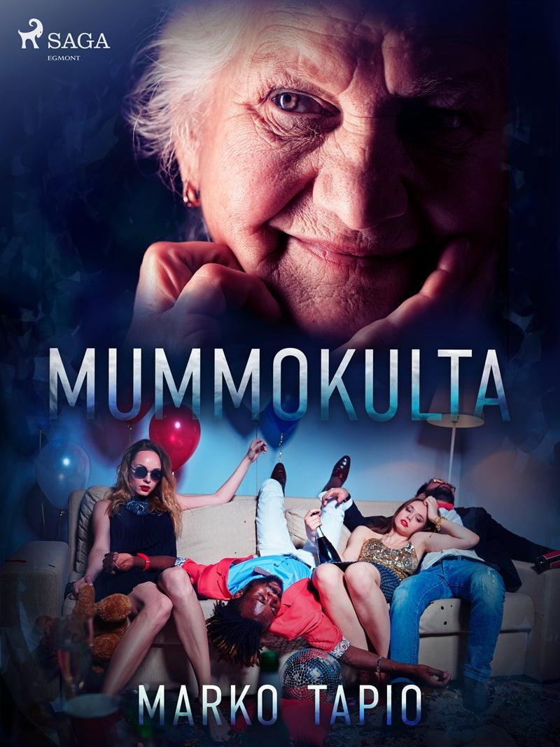 Mummokulta – E-bok