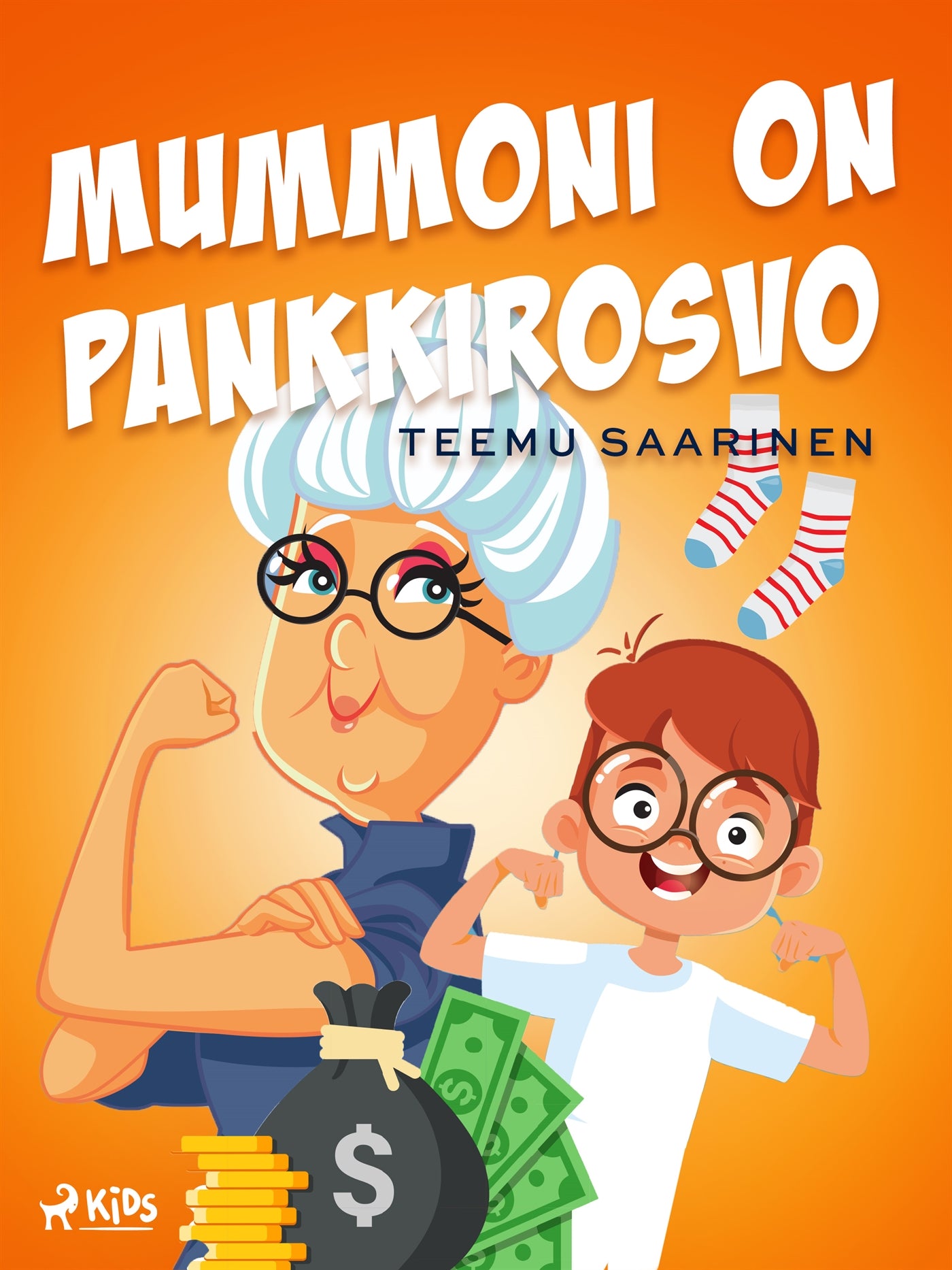 Mummoni on pankkirosvo – E-bok