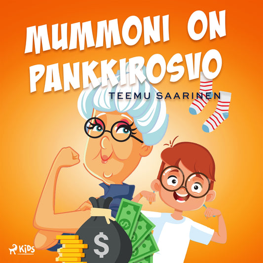 Mummoni on pankkirosvo – Ljudbok