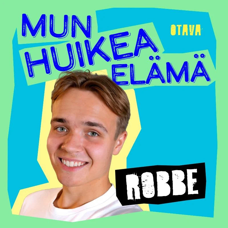 Mun huikea elämä - Robbe – Ljudbok