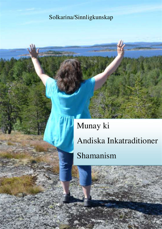 Munay ki, andiska traditioner och shamanism – E-bok