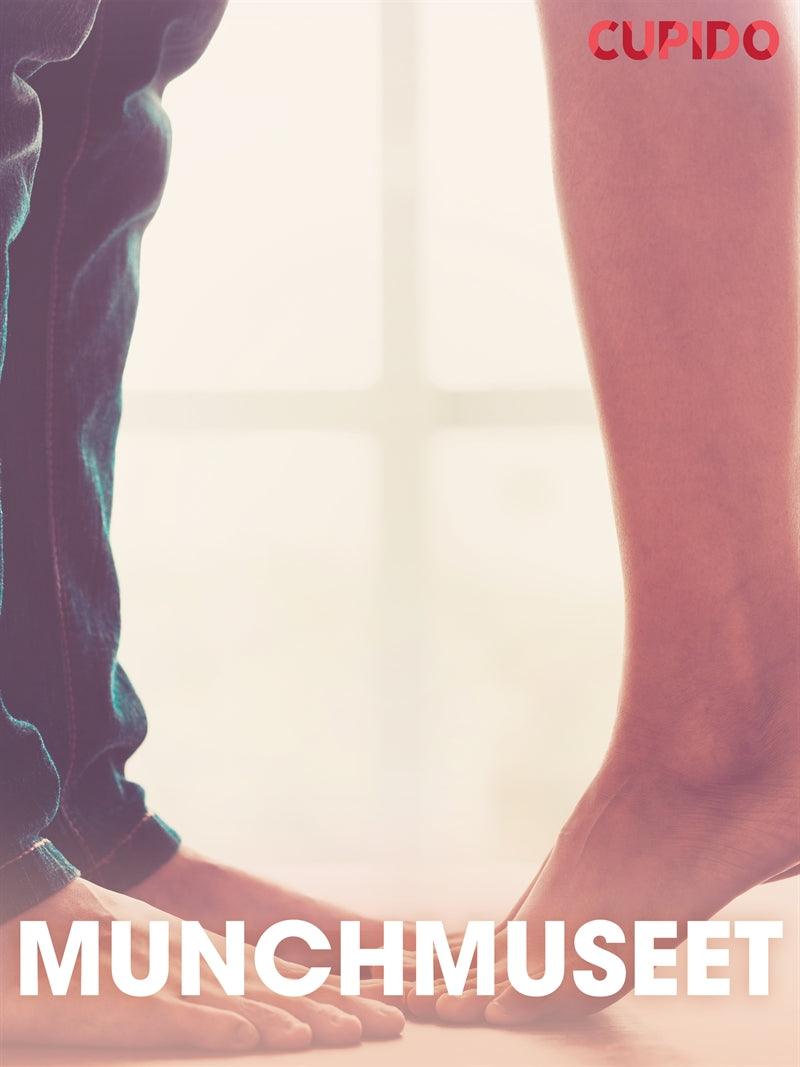 Munchmuseet – erotiska noveller – E-bok